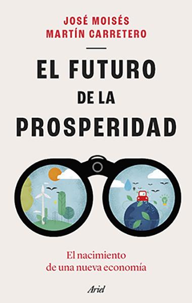 El futuro de la prosperidad. Martín Carretero